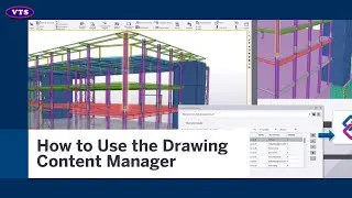 Tekla Structures: How To Use the Drawing Content Manager
