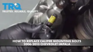How to Replace Brake Caliper Mounting Bolts 2006-2013 Chevrolet Impala