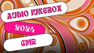 CMR - Audio Jukebox 2024