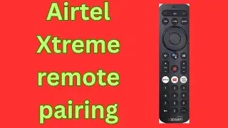 How to pair Airtel Xtreme remote with stb Airtel Xtreme remote ko kese pairing airtel xstream remote