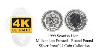 1999 Scottish Lion - Millennium Frosted - Round Pound  - Silver Proof &pound;1 Coin Collection.