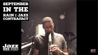September In The Rain |  Jazz Contrafact