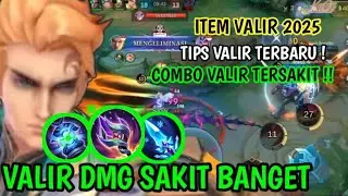 Valir Damage Tips & Emblem, sangat sakit sekin gratis| MLBB 2025