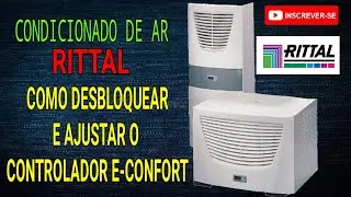CONDICIONADOR DE AR RITTAL DESBLOQUEAR E AJUSTAR O TERMOSTATO E-CONFORT