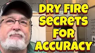 Dry Fire Will Increase Your Accuracy by 20%  