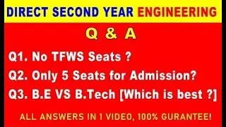 DSE Engineering 2022 Admission Q&A | B.E Vs B.TECH | NO TFWS Seats | Less Admission Seats for CAP 1