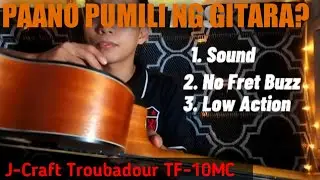 PAANO TUMINGIN NG GITARA? ||  UNBOXING & REVIEW J-Craft TF-10MC