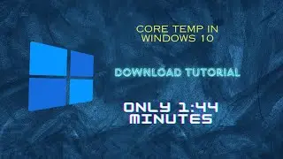 Core Temp installation in windows 10