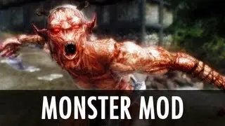Skyrim Mod: Monster Mod - Reborn