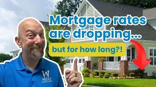 Will Mortgage Rates Keep Dropping | What You Need to Know