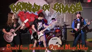 World of Chaos - Erased From Existence - Official Music Video - Spring Break Tour 2025
