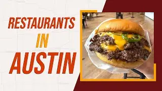 Top 10 Best Restaurants in Austin, Texas