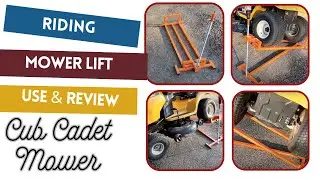 Quickest Most Efficient Riding Lawn Mower Lift Assembly and Use Tutorial Demo Using Cub Cadet Mower