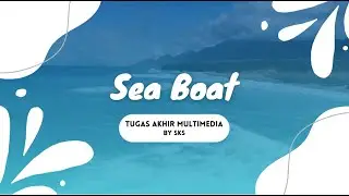 Sea Boat on the Sea, Maya 2023