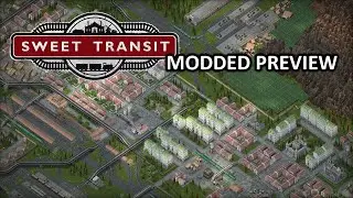 Sweet Transit 1.0 | Modded Preview | 4K