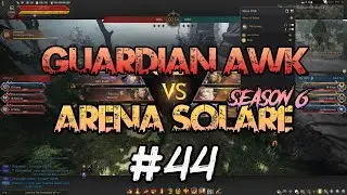 [Black Desert] Awakening Guardian PvP - Arena Solare Season 6 #44