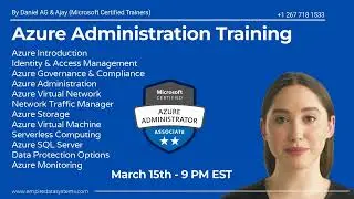 Azure Administration Training - AZ 104 Exam - March 15th - Call Now  +1 267 718 1533