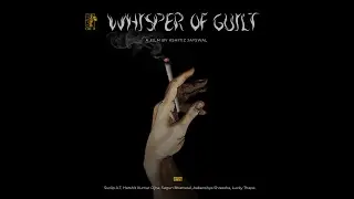 WHISPER OF GUILT | Nepali Short Film | Kshitiz Jayswal | CINE 18