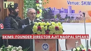 SKIMS: Founder Director Ajit Nagpal Speaks