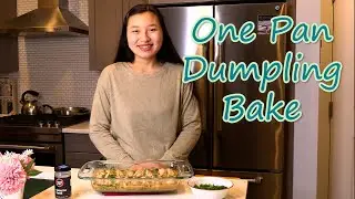 How to Make a One Pan Dumpling Bake (Easy Weeknight Meal!)