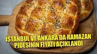 Büyükşehirlerde ramazan pidesinin fiyatı belli oldu!