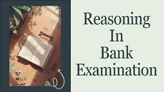 Reasoning Ability Syllabus for Competitive Banking Exams in India
