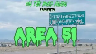 Exploring Area 51 🛸| Little Ale&rsquo;Inn | Rachel, Nevada | Highway 375