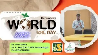 🌍 World Soil Day 2025 🌱 &ldquo;Healthy Soils for Healthy Cities&rdquo; Dr. Vivek Savde, PhD 9673113383