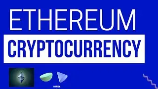 Ethereum | Cryptocurrency | Vitalik Buterin | Open Source | Blockchain
