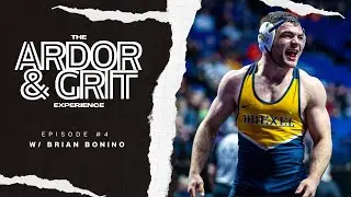 Absolutely Dominating Your Life With Purpose | Brian Bonino | Ardor & Grit Experience Episode #4