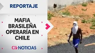 REPORTAJE | Mafia brasileña operaría en Chile con nexos al Tren de Aragua - CHV Noticias