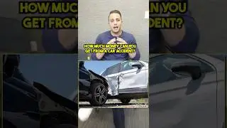How Much Money Can You Get From a Car Accident?
