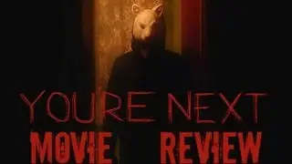 You're Next - Movie Review by Chris Stuckmann