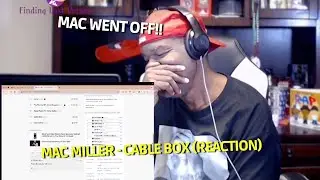 Mac Miller - Cable Box (Реакция)