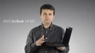 Prezentare ASUS ZenBook UX305UA