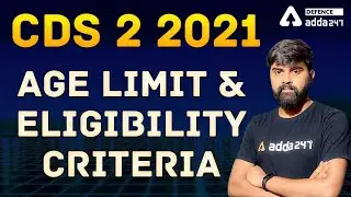 CDS 2 2021 | Eligibility Criteria and Age Limit