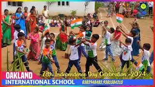 Independence Day Celebration 2024 || 78th Independence Day || Oakland International School Tekkali