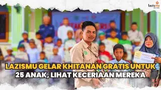 Khitanan Ceria untuk 25 Anak di Lazismu Belitung, Wujudkan Kebahagiaan Mereka