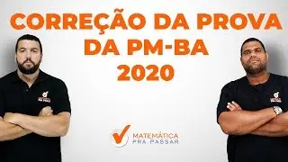 Correção da prova da PM BA 2020 - Banca IBFC