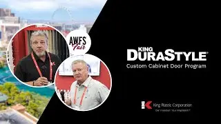 King Plastic&rsquo;s Michael Fabbri at AWFS -  King DuraStyle&reg;️ Custom Cabinet Door Program
