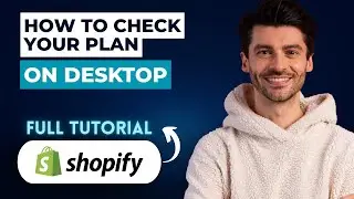 How to Check your Shopify Plan on Desktop [2026 Guide]