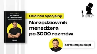 Majewski o Majewskim w podcaście Majewskiego | Interesy Special | 101 technik dla zarządzających