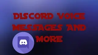 Discord voice messages and more are coming!
