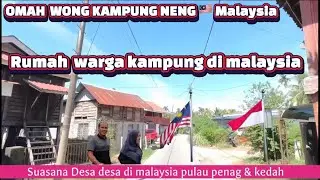 Kampung Nok Malaysia 🇲🇾 Macam ini saudaraku di Indonesia 🇮🇩 