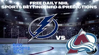 Tampa Bay Lightning VS Colorado Avalanche Game 6,￼ 6/26/22 FREE NHL Sports betting info & prediction