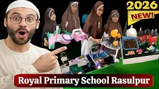 Science Project Exhibition 2026 | Royal Primary School Rasulpur | Students Creative Science Models