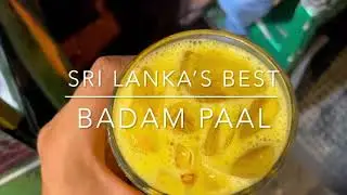 SRI LANKAN BEST STREET FOODS | BADAM PAAL also known as ALMOND MILK
