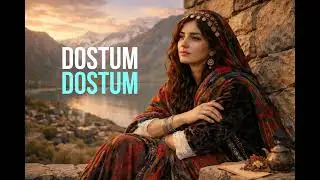 DOSTUM DOSTUM MUHTEŞEM SES