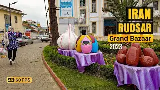 IRAN 2023 - RUDSAR GRAND BAZAAR | Two Days Before Nowruz 2023 | PART 01/02 [4K 60fps]