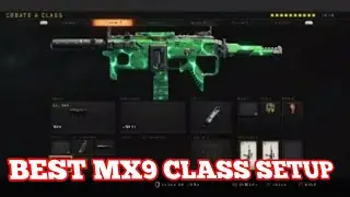 Best MX9 Class Setup (After Patch) Easy Nuclear Class